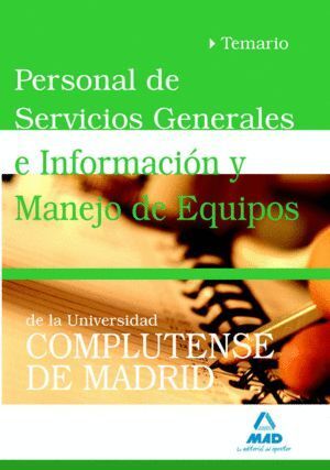 PERSONAL DE SERVICIOS GENERALES E INFORMACION Y MANEJO DE EQ