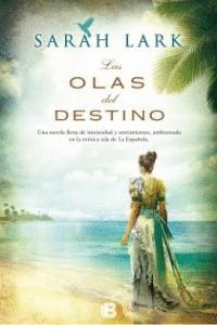 OLAS DEL DESTINO SAGA CARIBE