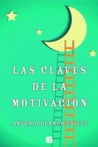 CLAVES DE LA MOTIVACION,LAS