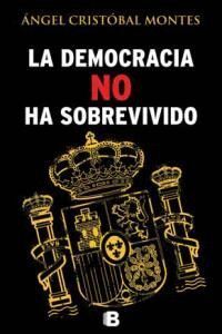 DEMOCRACIA NO HA SOBREVIVIDO,LA