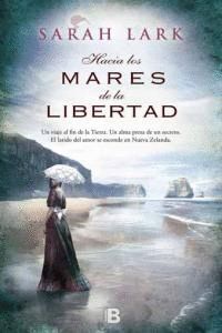 HACIA LOS MARES DE LA LIBERTAD TRILOGIA DEL KAURI
