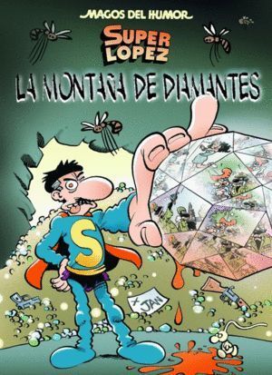 SUPERLOPEZ MONTAÑA DE DIAMANTES,LA MH 165