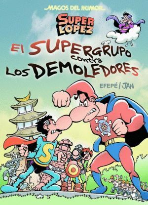SUPERGRUPO CONTRA LOS DEMOLEDORES,EL MH 169
