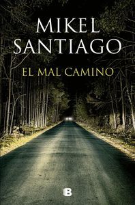 MAL CAMINO,EL