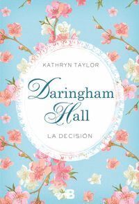 DARINGHAM HALL LA DECISION