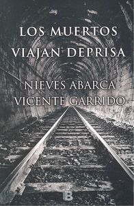 MUERTOS VIAJAN DEPRISA,LOS