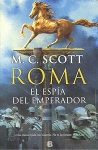 ROMA EL ESPIA DEL EMPERADOR