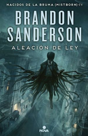 NACIDOS DE LA BRUMA 4 MISTBORN ALEACION DE LEY