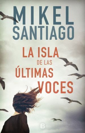 ISLA DE LAS ULTIMAS VOCES,LA