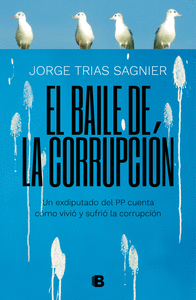 EL BAILE DE LA CORRUPCION