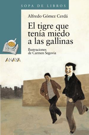 TIGRE QUE TENIA MIEDO A LAS GALLINAS,EL