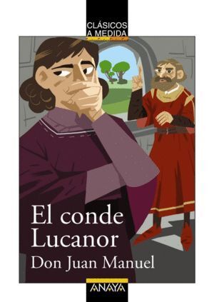 CONDE LUCANOR,EL CLASICOS A MEDIDA