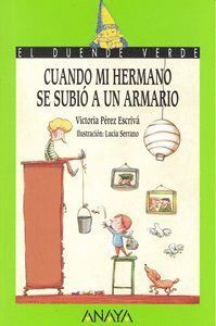 CUANDO MI HERMANO SE SUBIO A UN ARMARIO DV