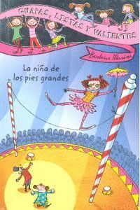 NIÑA DE LOS PIES GRANDES,LA GUAPAS LISTAS Y VALIENTES