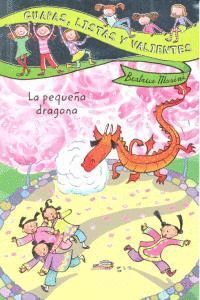 PEQUEÑA DRAGONA,LA GUAPAS LISTAS Y VALIENTES