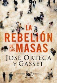 REBELION DE LAS MASAS ED.ESPECIAL