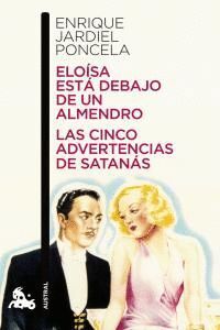 ELOISA ESTA DEBAJO DE UN ALMENDRO/CINCO ADVERTENCIAS AN NE