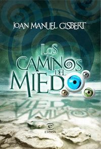 CAMINOS DEL MIEDO,LOS