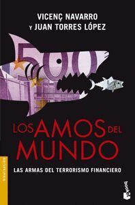 AMOS DEL MUNDO LAS ARMAS DEL TERRORISMO FINANCIERO,LOS