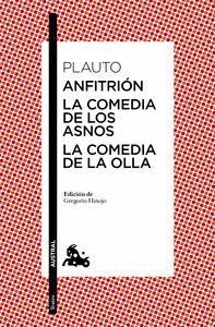 ANFITRION LA COMEDIA DE LOS ASNOS LA COMEDIA DE LA OLLA