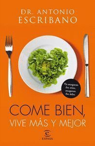 COME BIEN VIVE MAS Y MEJOR