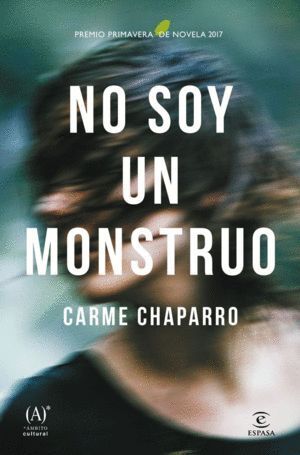 NO SOY UN MONSTRUO PREMIO PRIMAVERA 2017