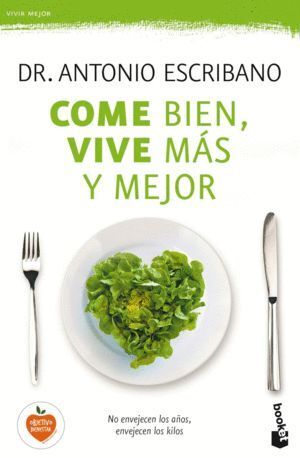 COME BIEN VIVE MAS Y MEJOR