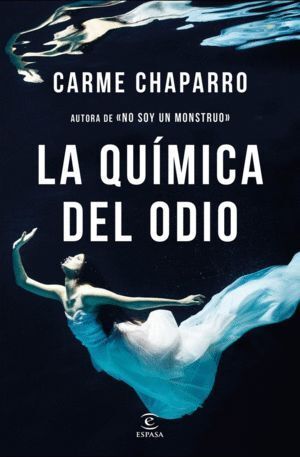QUIMICA DEL ODIO,LA