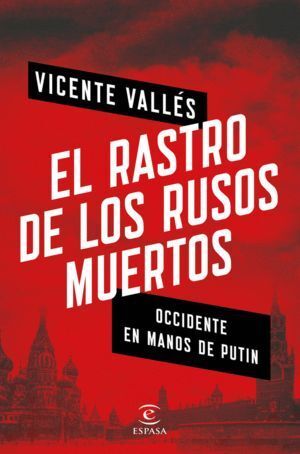 RASTRO DE LOS RUSOS MUERTOS OCCIDENTE EN MANOS DE PUTIN,EL