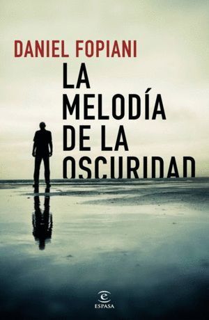 MELODIA DE LA OSCURIDAD,LA
