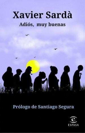ADIOS MUY BUENAS