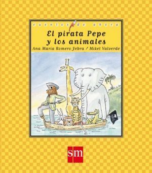 PIRATA PEPE Y LOS ANIMALES,EL