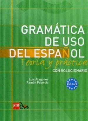 GRAMATICA USO DEL ESPAÑOL C1-C2 TEORIA Y PRACTICA