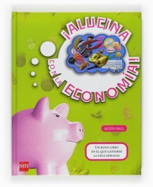 ALUCINA CON LA ECONOMIA