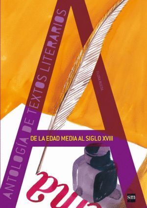 ANTOLOGIA TEXTOS LITERARIOS EDAD MEDIA AL SIGLO XVIII