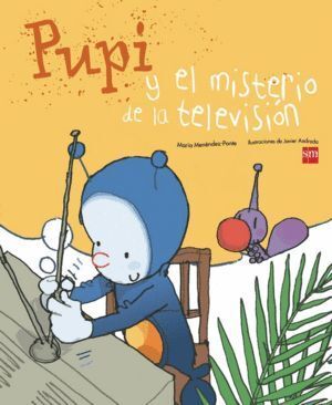 PUPI Y EL MISTERIO DE LA TELEVISION