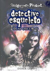 DETECTIVE ESQUELETO 4 DIAS OSCUROS
