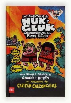 AVENTURAS DE HUK Y GLUK CAVERNIVOLAS DEL KUNG FUTURO