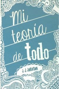 MI TEORIA DE TODO