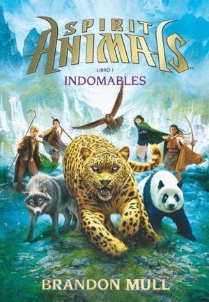 SPIRIT ANIMALS 1 INDOMABLES