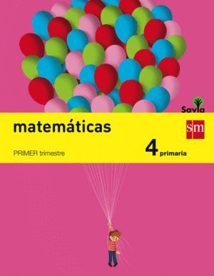 MATEMATICAS 4ºEP TRIMESTRES 15 SAVIA              SMMAT14EP
