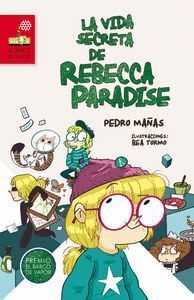 VIDA SECRETA DE REBECCA PARADISE PREMIO BARCO DE VAPOR 2015