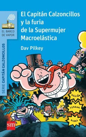 CAPITAN CALZONCILLOS Y FURIA DE SUPERMUJER MACROEL BVAN