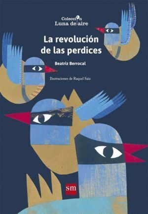 REVOLUCION DE LAS PERDICES,LA PREMIO LUNA DE AIRE 2015