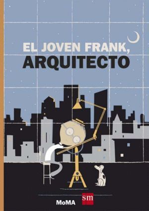JOVEN FRANK, ARQUITECTO,EL