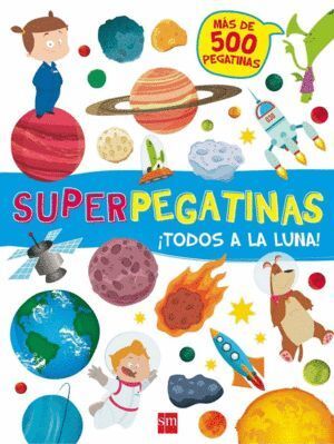 TODOS A LA LUNA SUPERPEGATINAS