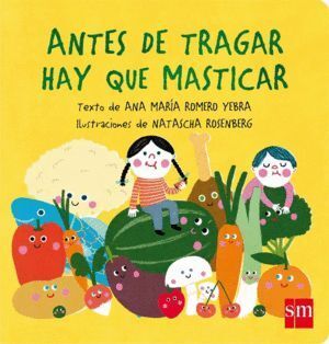 ANTES DE TRAGAR HAY QUE MASTICAR