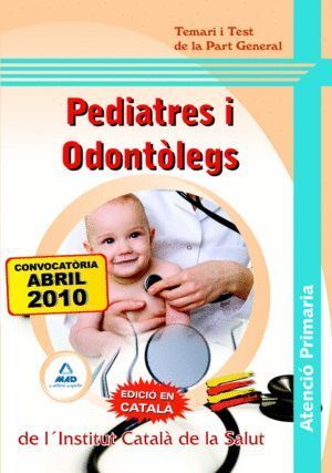 PEDIATRES I ODONTOLEGS D'ATENCIO PRIMARIA, INSTITUT CATALA D