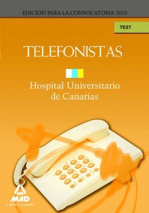 TELEFONISTAS DEL HOSPITAL UNIVERSITARIO DE CANARIAS. TEST