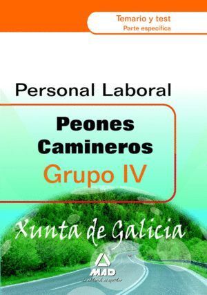 PEONES CAMINEROS, XUNTA DE GALICIA. TEMARIO Y TEST DE LA PAR